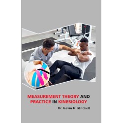 Measurement Theory and Practice in Kinesiology