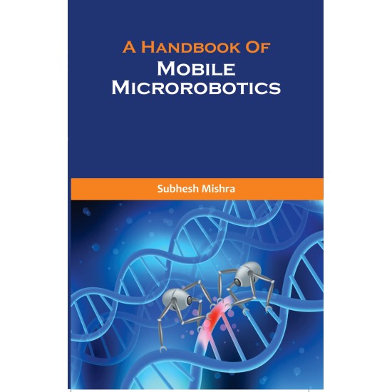 A Handbook of MOBILE MICROROBOTICS A Handbook of MOBILE MICROROBOTICS