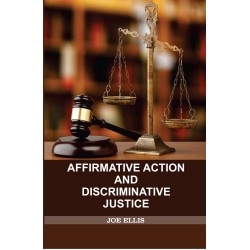 Affirmative Action and Discriminative Justice