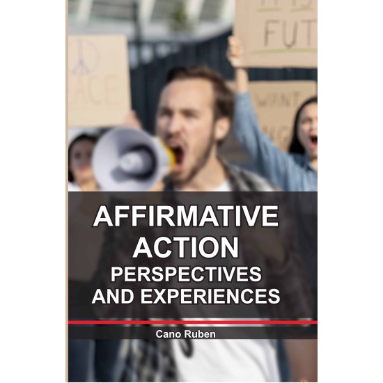 Affirmative Action: Perspectives and Experiences