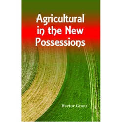 Agricultural in the New Possessions