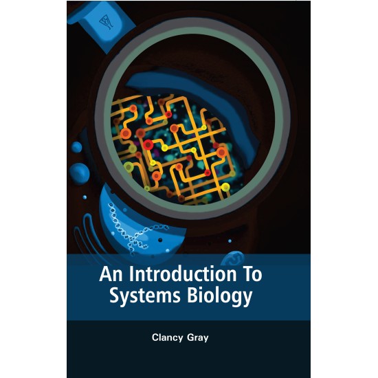 An Introduction to Systems Biology An Introduction to Systems Biology