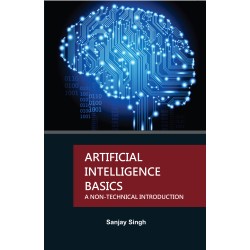 Artificial Intelligence Basics: A Non-technical Introduction