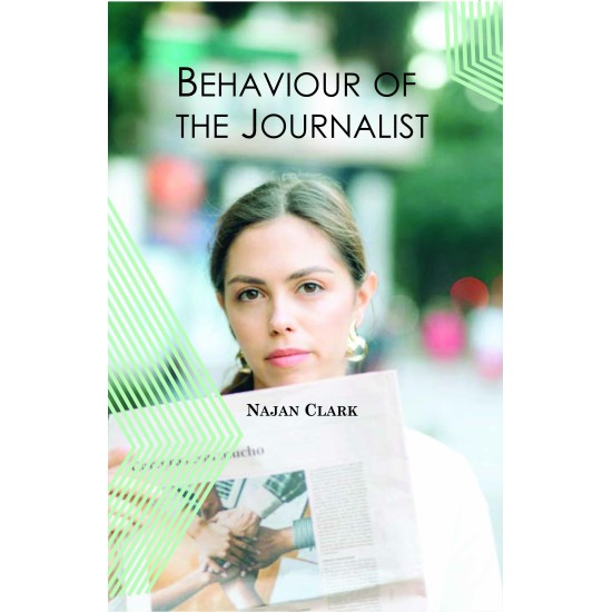 Behaviour of the Journalist