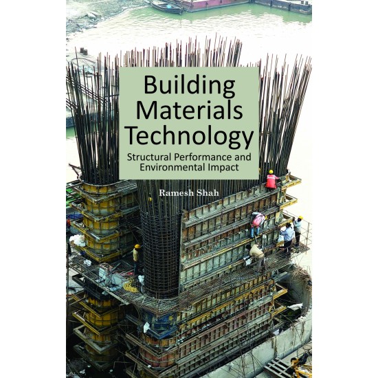 Building Materials Technology: Structural Performance and Environmental Impact