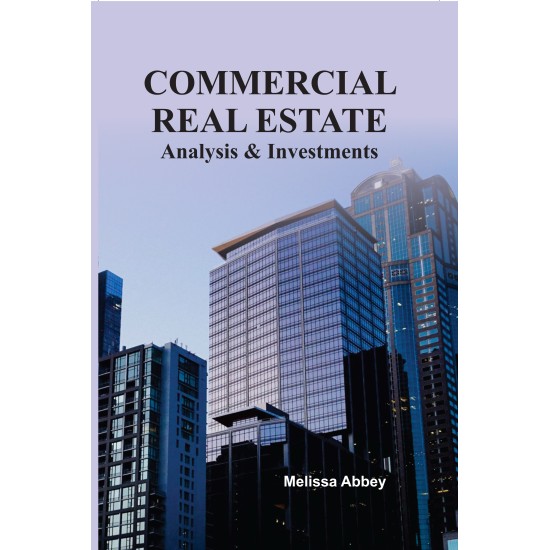 Commercial Real Estate: Analysis and Investments Commercial Real Estate: Analysis and Investments