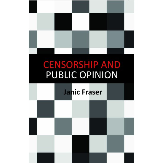 Censorship and Public Opinion