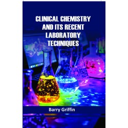 Clinical Chemistry and Its Recent Laboratory Techniques