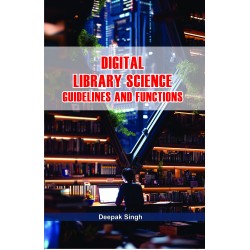 Digital Library Science: Guidelines and Functions