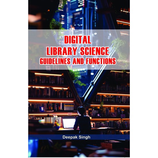 Digital Library Science: Guidelines and Functions