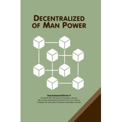 Decentralized of Man Power