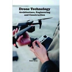 Drone Technology: Architecture, Engineering and Construction