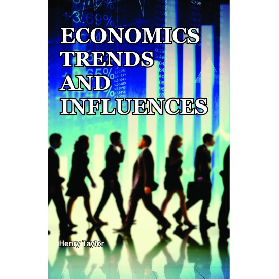 Economics Trends and Influences