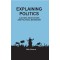 Explaining Politics: Culture, Institutions and Political Behaviour