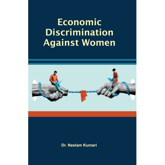 Economic Discrimination Against Women Economic Discrimination Against Women