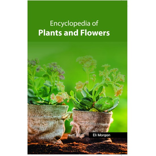 Encyclopedia of Plants and Flowers Encyclopedia of Plants and Flowers