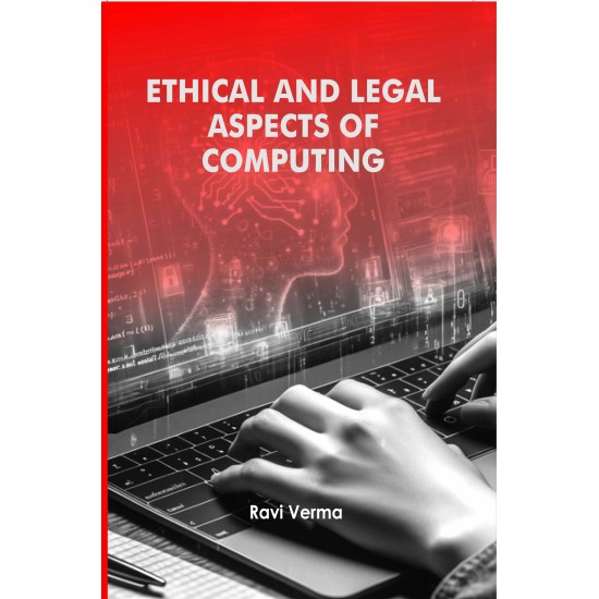Ethical and Legal Aspects of Computing