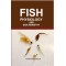Fish Physiology and Biochemistry