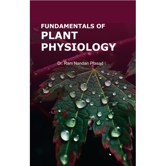 Fundamentals of PLANT PHYSIOLOGY Fundamentals of PLANT PHYSIOLOGY