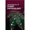 Fundamentals of PLANT PHYSIOLOGY