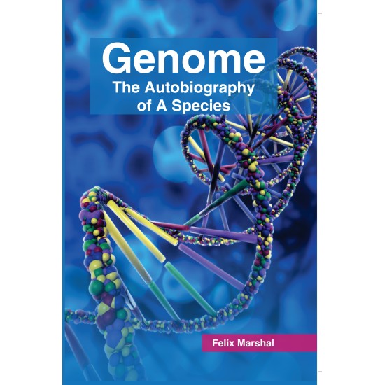 Genome: The Autobiography of a Species Genome: The Autobiography of a Species