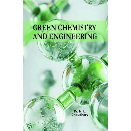 Green Chemistry and Engineering
