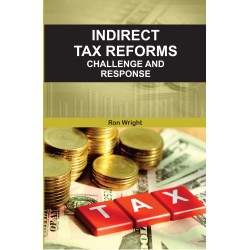 Indirect Tax Reforms: Challenge and Response