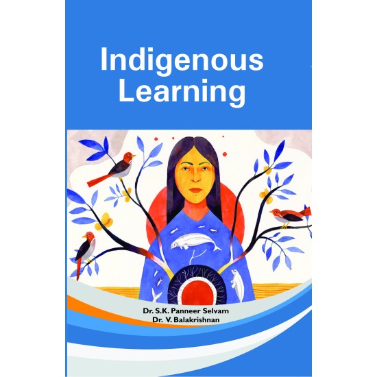 Indigenous Learning Indigenous Learning
