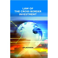 Law of the Cross Border Investment
