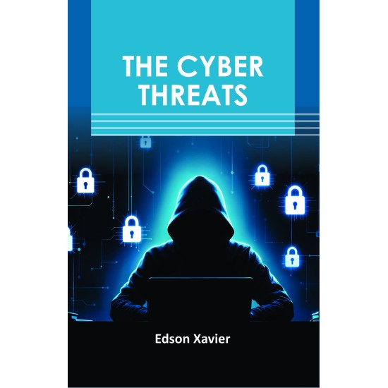 The Cyber Threats
