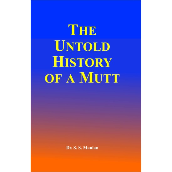 The Untold History of a Mutt The Untold History of a Mutt