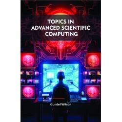 Topics in Advanced Scientific Computing