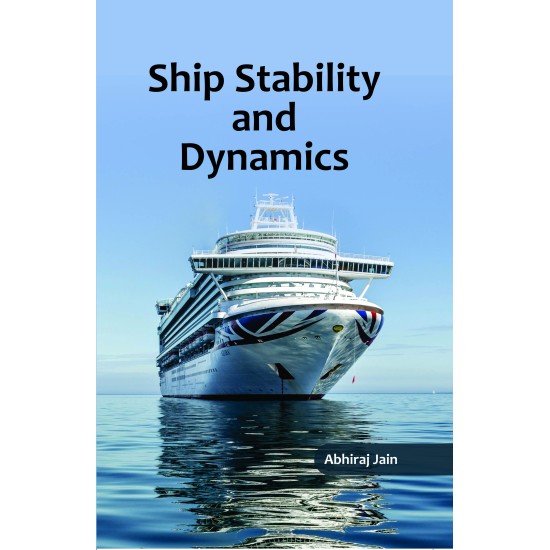Ship Stability and Dynamics Ship Stability and Dynamics