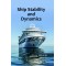 Ship Stability and Dynamics