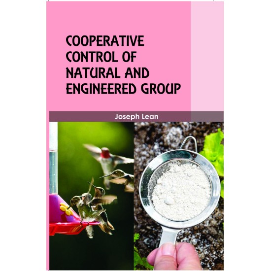 Cooperative Control of Natural and Engineered Group