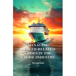 Managing Health-Related Crises in the Cruise Industry