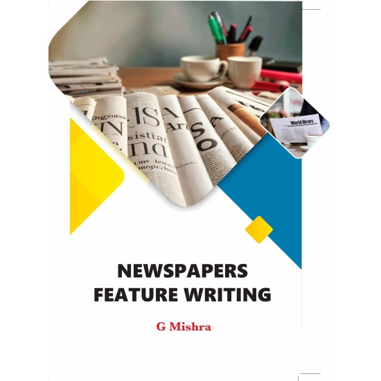 Newspapers Feature Writing