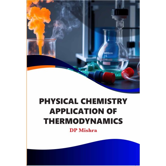 Physical Chemistry Application of Thermodynamics