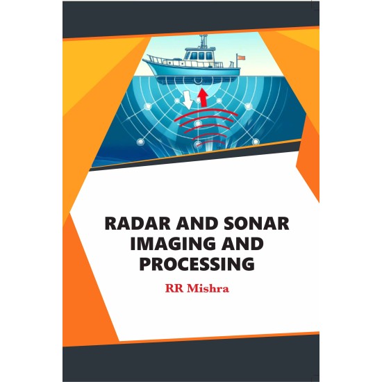Radar and Sonar Imaging and Processing