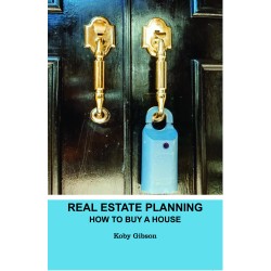 Real Estate Planning: How to Buy a House