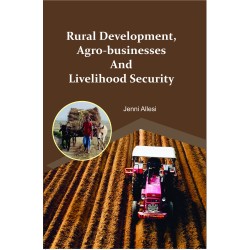 Rural Development, Agro-Businesses and Livelihood Security