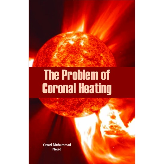 The Problem of Coronal Heating