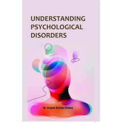 Understanding Psychological Disorders