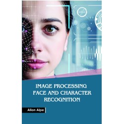 Image Processing Face and Character Recognition