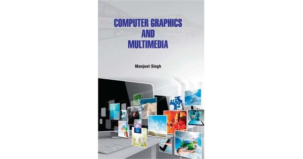 Computer Graphics and Multimedia